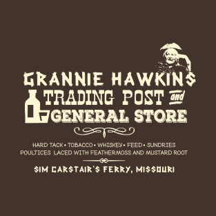 Grannie Hawkins Store from the Outlaw Josey Wales T-Shirt