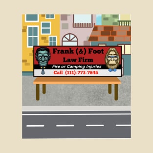 Frank & Foot Law Firm T-Shirt