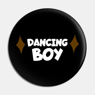 Dancing boy Pin