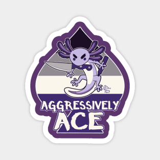 AGGRESSIVELY ACE Magnet