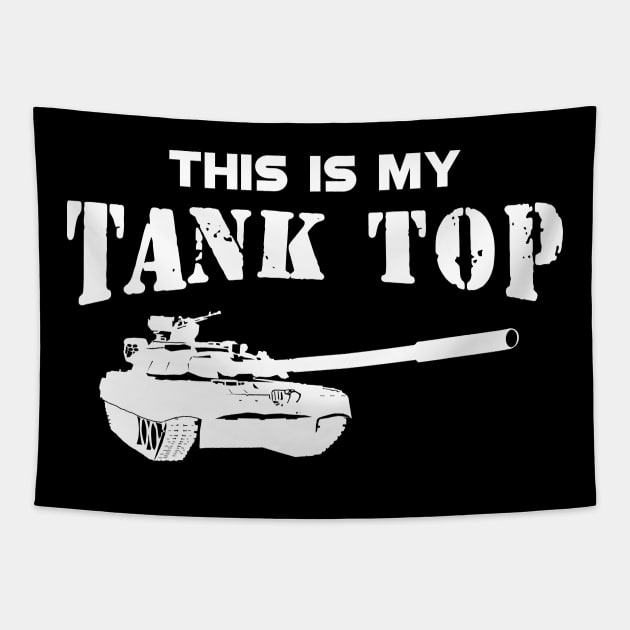 Military Tank pilot - This is my tank top Tapestry by KC Happy Shop