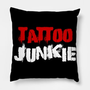 Tattoo Junkie Pillow