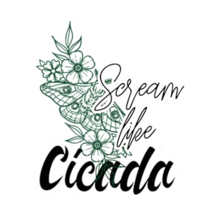 Scream like cicada T-Shirt