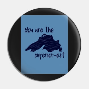 You Are the Superior-Set Pin