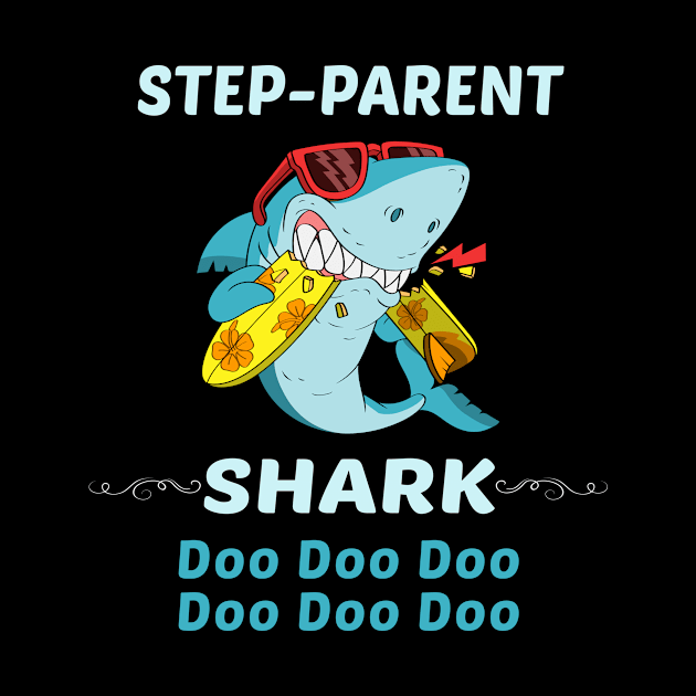 Family Shark 1 STEP-PARENT by blakelan128