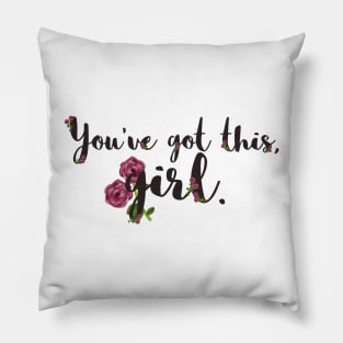 You've got this, girl. Pillow