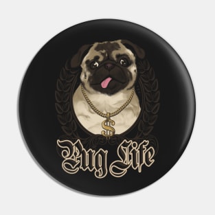 Pug life - variant Pin