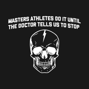 Masters Athletes Skull Fx (minimal) T-Shirt