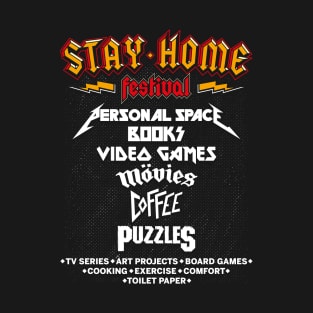 Stay Home Festival T-Shirt