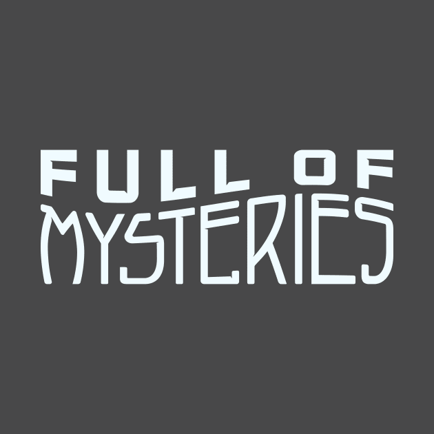 Full of Mysteries by Jake Ingram