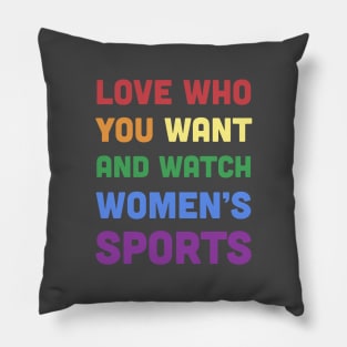 Love who you want Pillow