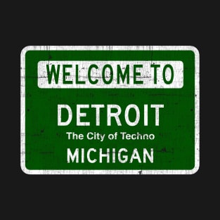 Welcome to Detroit - The City of Techno T-Shirt