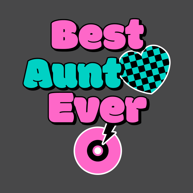 Best Aunt Ever Cool Aunt by Tip Top Tee's