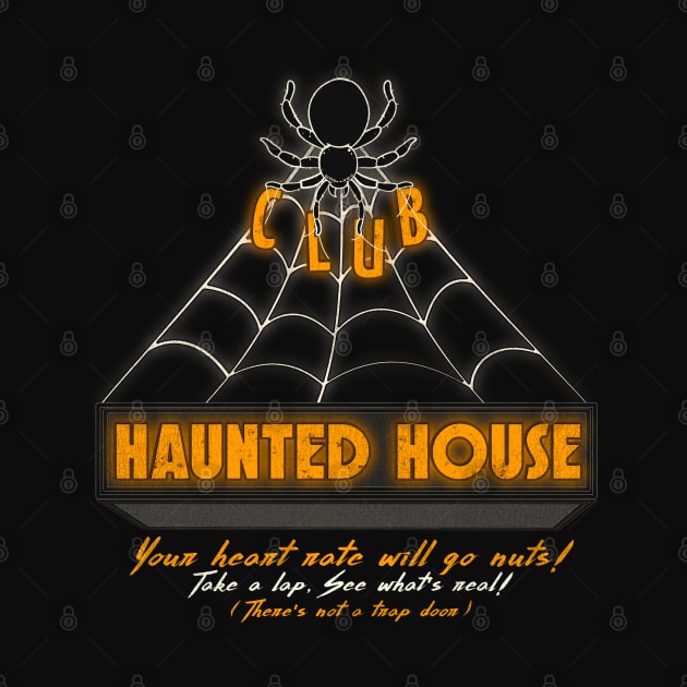 Club Haunted House by darklordpug