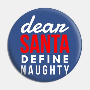 dear santa define naughty Pin