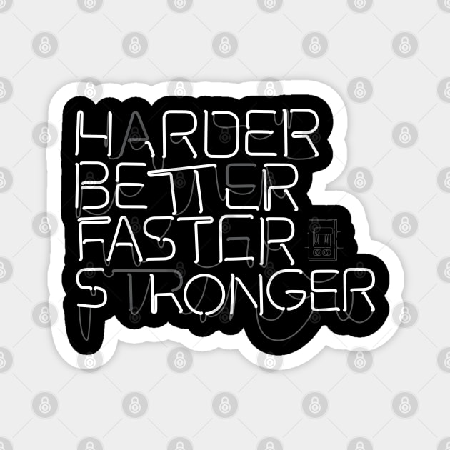 Harder Better Faster Stronger Punk Magnet by vo_maria