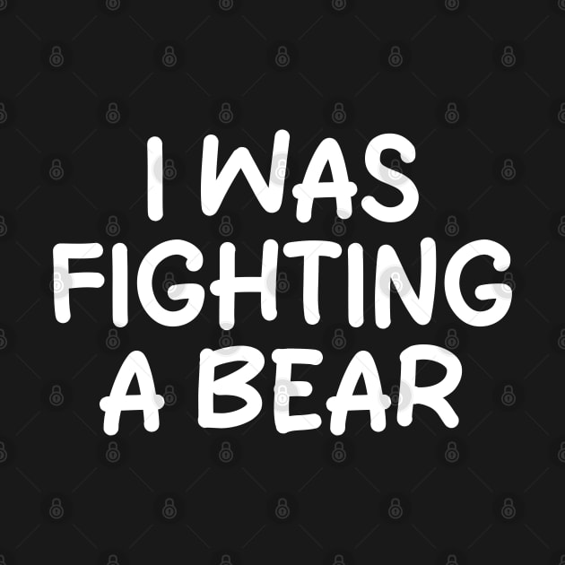 i was fighting a bear by mdr design