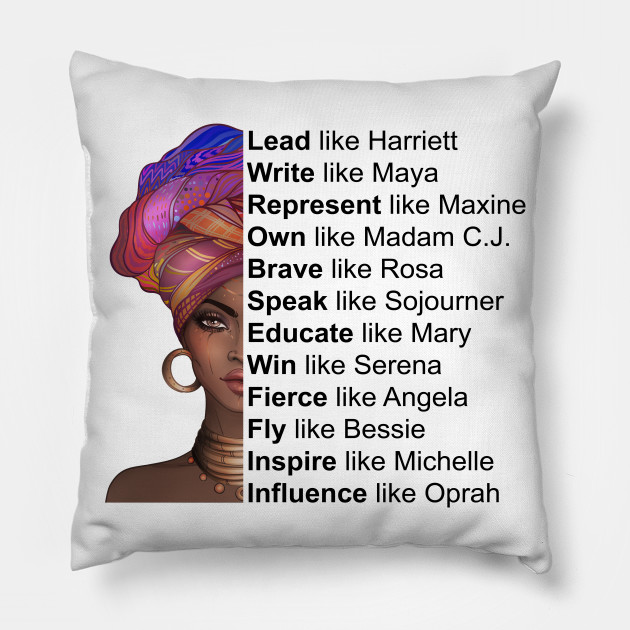 Powerful Black Women Women Of Black History Black History Month Black History Pillow Teepublic