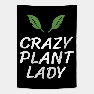 Crazy Plant Lady Gardener Garden Tapestry