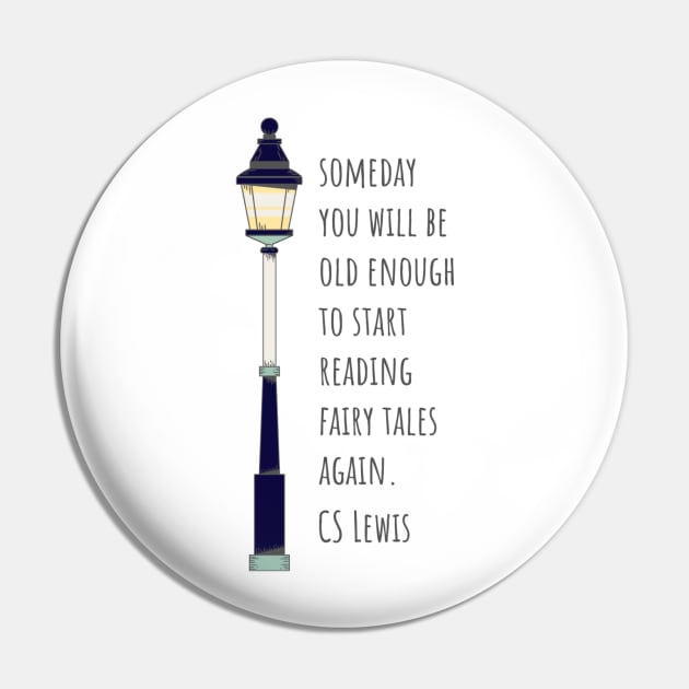 Old Enough for Fairy Tales // CS Lewis Pin by CarolineTherese