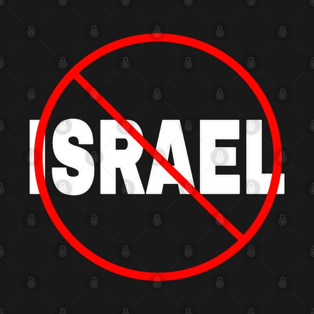 🚫Israel - White - Front by SubversiveWare