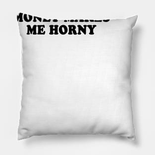 Money Makes Me Horny Pillow