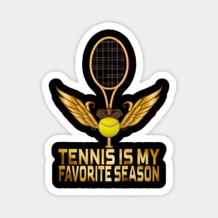 Tennis Is My Favorite Season, Tennis Lovers Magnet