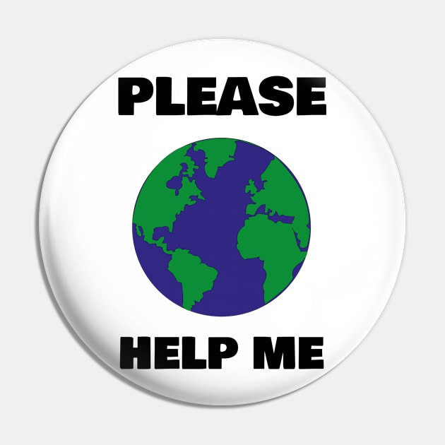 Please Help Me Pin by E-W-D