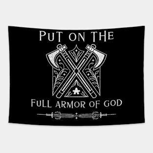 PUT ON THE FULL ARMOR OF GOD Tapestry