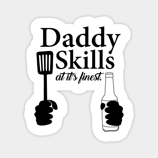 Daddy Skills Magnet by ACGraphics