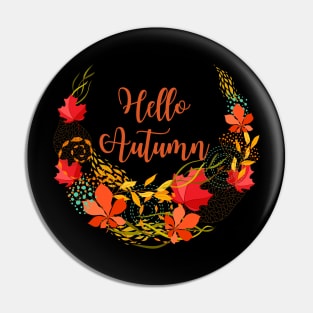 Hello Autumn Floral Leafy Fall Design Pin