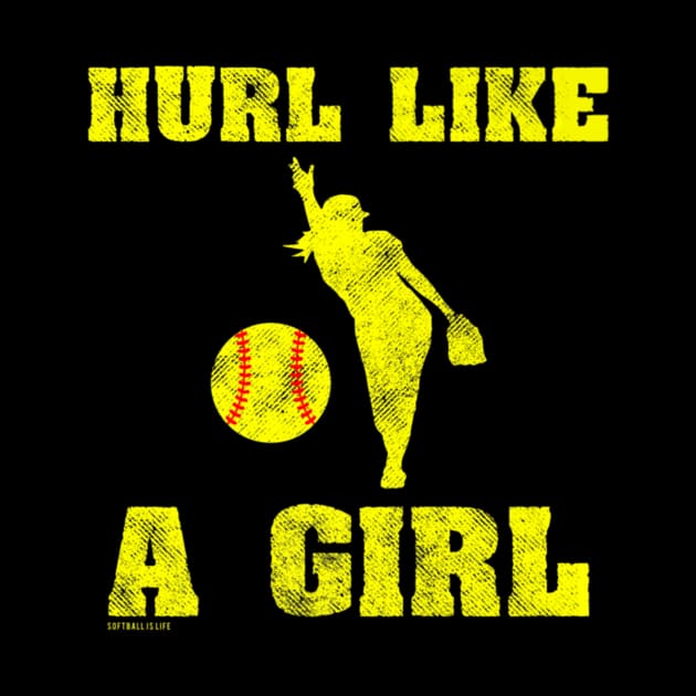 Hurl Like A Girl Softball Player by Magic Ball