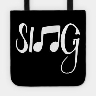 sing Tote