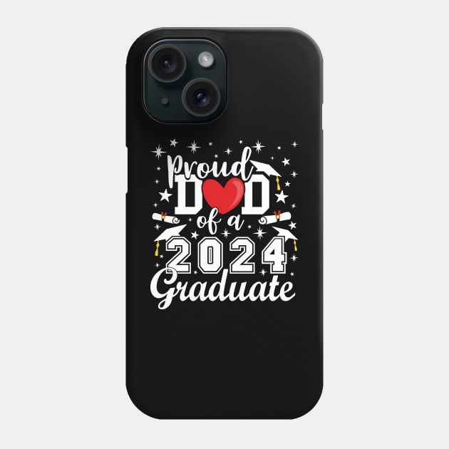 Proud Dad of a 2024 Graduate Phone Case by Asg Design