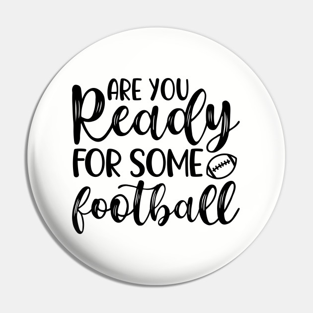 Pin on Are you ready for some FOOTBALL?!?!