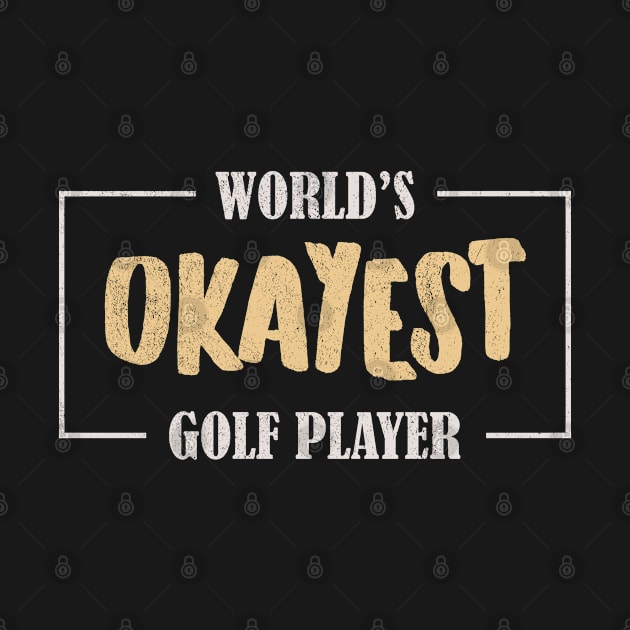 World's Okayest Golf Player by voidea