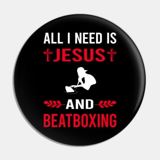 I Need Jesus And Beatboxing Beatbox Beatboxer Beat Box Pin