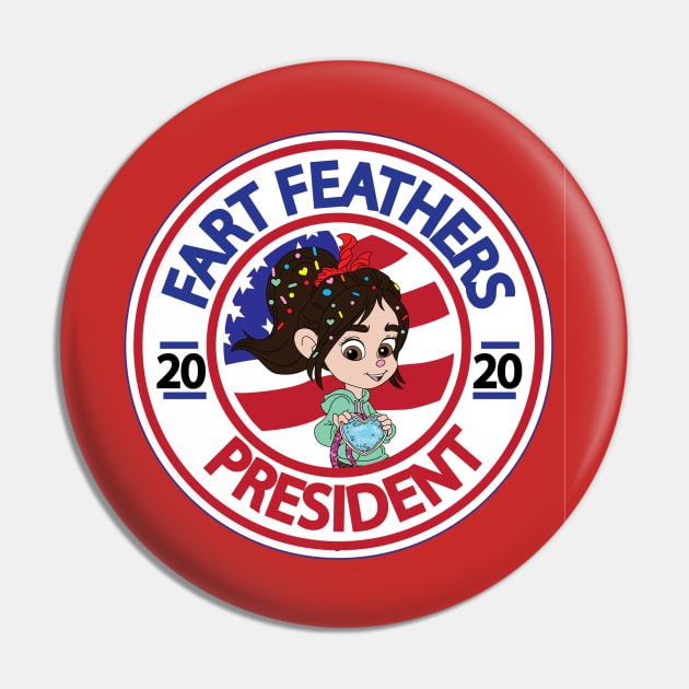 Vanellope von Schweetz Fart Feathers for president Pin by EvilGypsyWoman