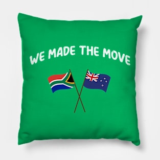 South Africa we made the move to New Zealand Pillow