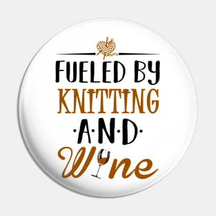 Fueled by Knitting and Wine Pin