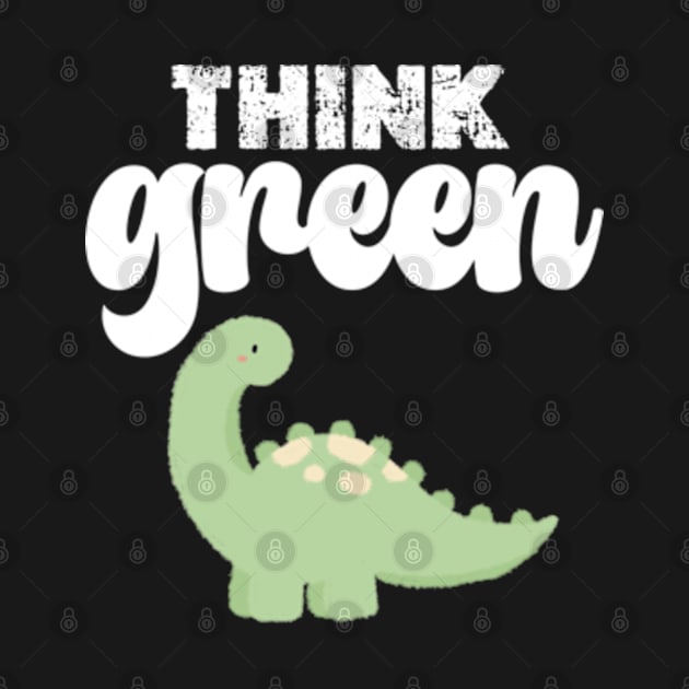 think green  happy Earth day Everyday 2024 by graphicaesthetic ✅