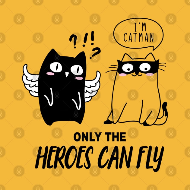 Only Heroes Can Fly by TomCage