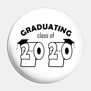 2020 Graduation Class Funny Toilet Paper Congrats Virus Quote Present Pin