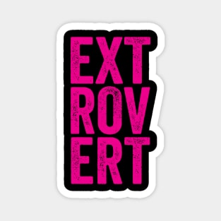 Extrovert - Bright Pink Distressed Typographic Gift Magnet