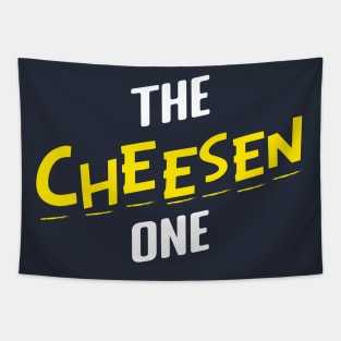 The Cheesen One Tapestry