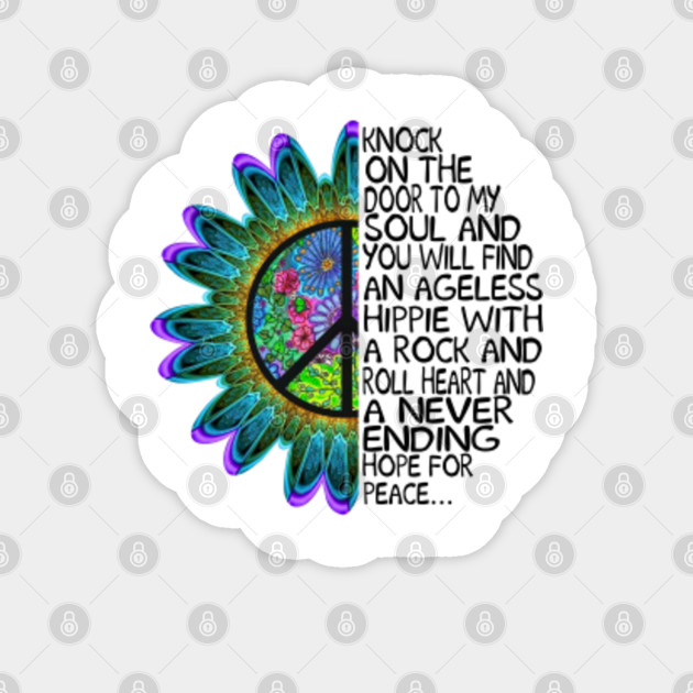 Knock On The Door To My Soul And You Will Find An Ageless Hippie Flower Children Adesivo Teepublic It