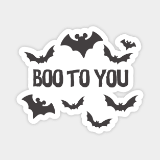 Boo To You Bats Magnet