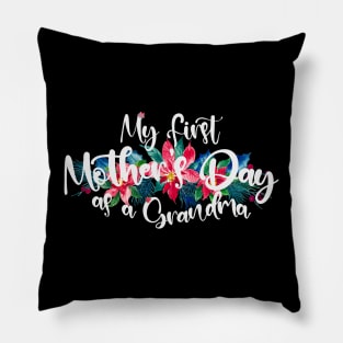 My first mothers day as a grandma Pillow