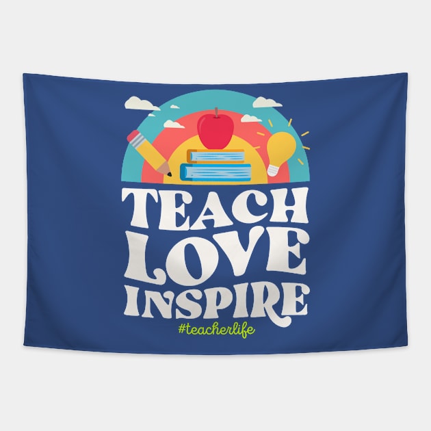 Teach Love Inspire Teacher Life Vintage Rainbow Learn School Tapestry by DetourShirts