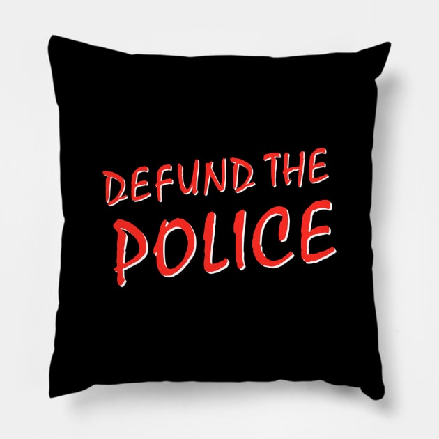 Defund The Police Pillow by Some More News